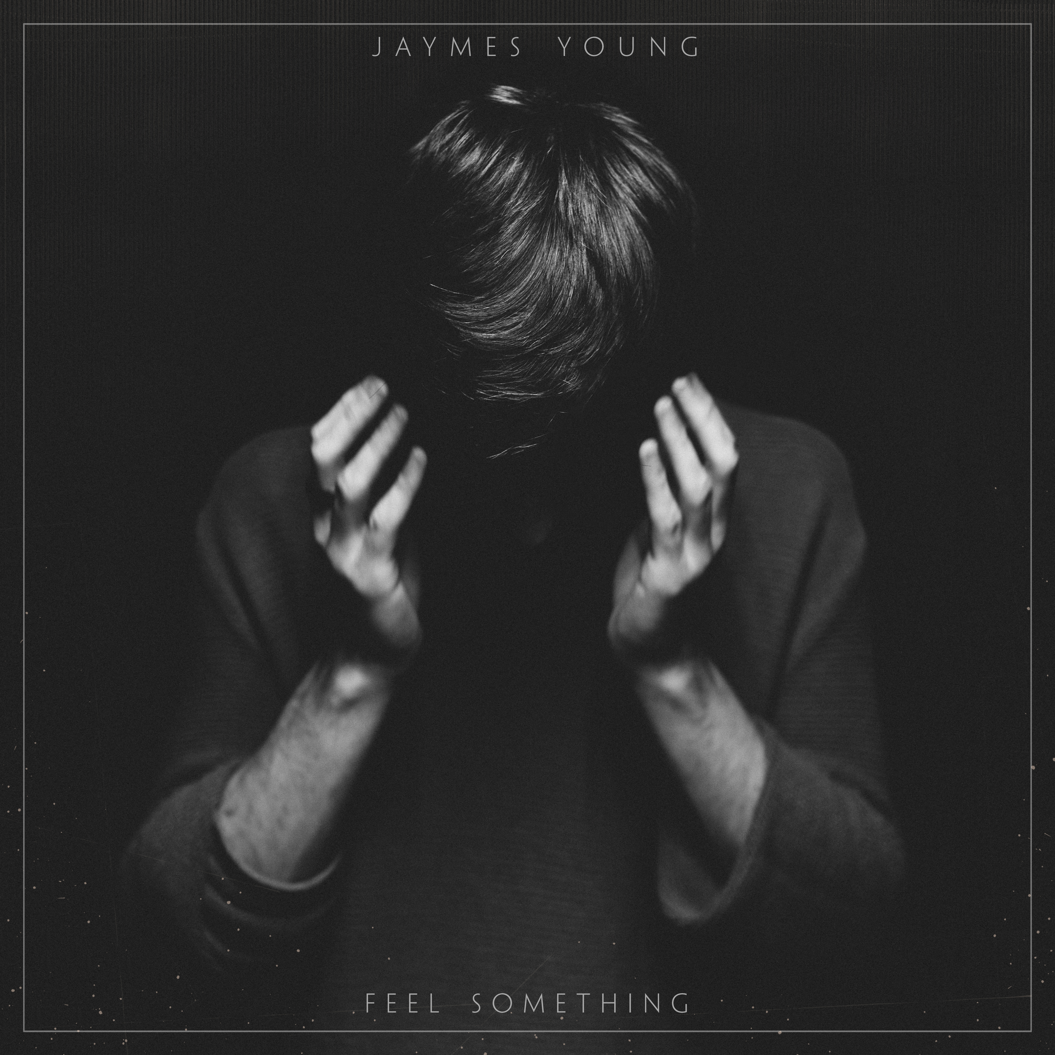 Jaymes Young - Feel Something Album Art - FINAL