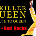 KILLER QUEEN To Play Red Rocks Amphitheatre – July 30, 2026